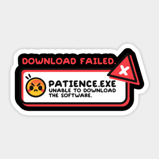 Download patience failed Sticker